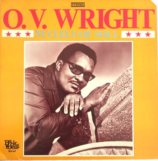 O.V. Wright - Nucleus Of Soul (Soul)