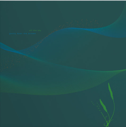 Off The Sky - Gently Down The Stream