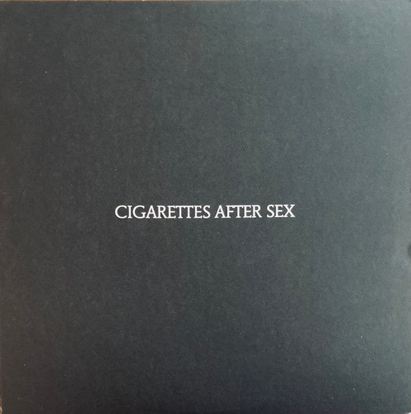 Cigarettes After Sex - Cigarettes After Sex