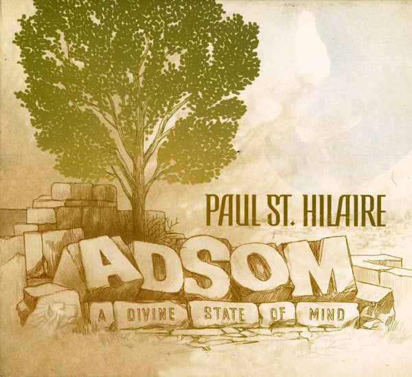 Paul St. Hilaire - A Divine State Of Mind