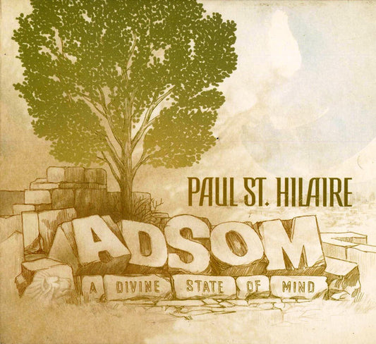 Paul St. Hilaire - A Divine State Of Mind