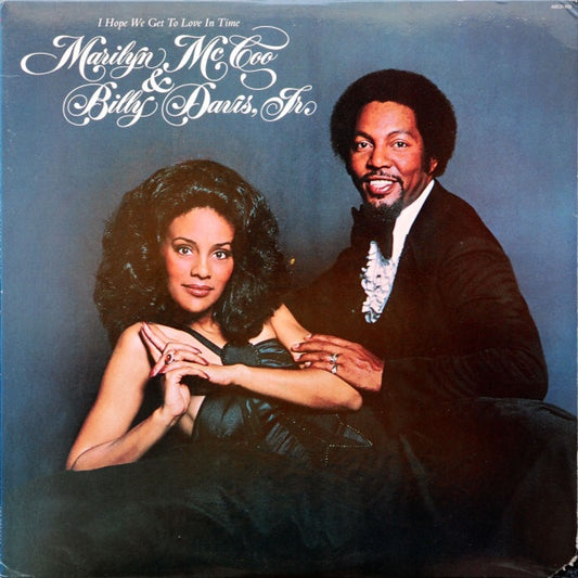 Marilyn McCoo & Billy Davis Jr. - I Hope We Get To Love In Time (soul)