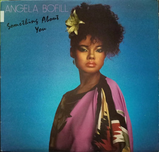 Angela Bofill - Something About You (soul)