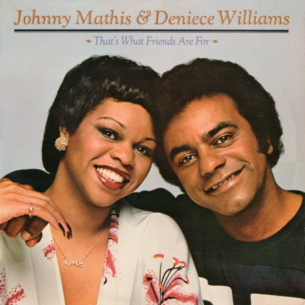 Johnny Mathis & Deniece Williams - That's What Friends Are For (Soul)