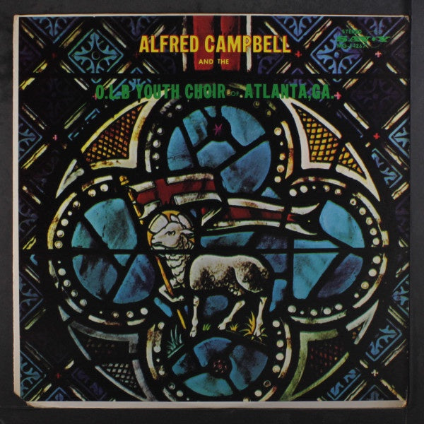 Alfred Campbell - Alfred Campbell and The O.L.B. Youth Choir Of Atlanta, GA (Soul)