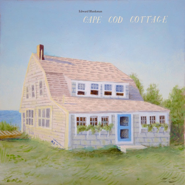 Brendan Eder Ensemble & Edward Blankman - Cape Cod Cottage