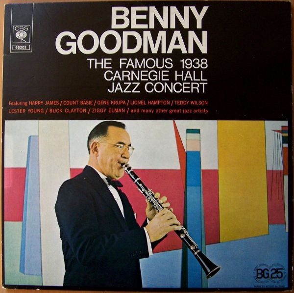Benny Goodman - The Famous 1938 Carnegie Hall Jazz Concert (jazz)