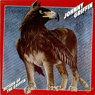 Johnny Griffin - Return Of The Griffin (Jazz)