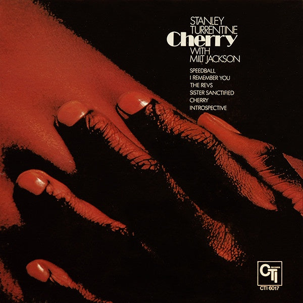 Stanley Turrentine With Milt Jackson - Cherry (Jazz)
