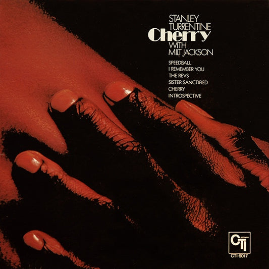 Stanley Turrentine With Milt Jackson - Cherry (Jazz)