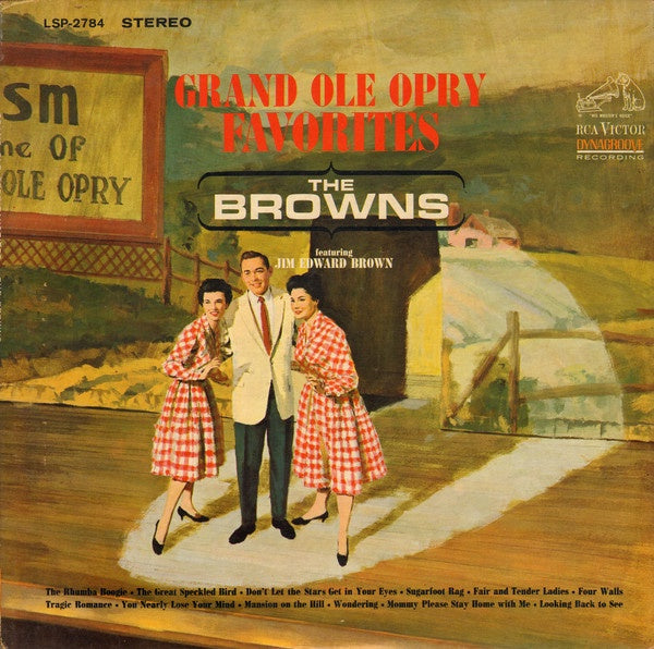 The Browns Ft. Jim Edward Brown - Grand Ole Opry (regional)