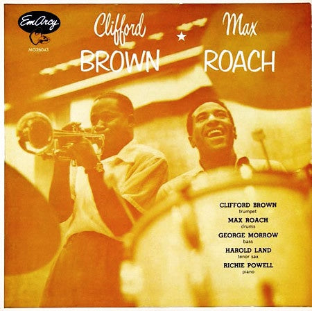 Clifford Brown And Max Roach - Clifford Brown And Max Roach (Jazz)