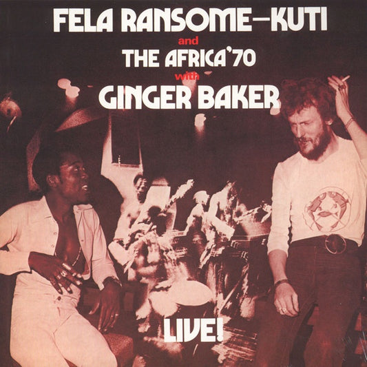 Fela Ransome Kuti And The Africa'70 With Ginger Baker - Live!