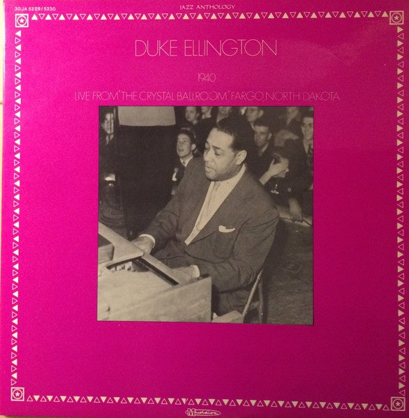Duke Ellington & His Orchestra - 1940 Live From "The Crystal Ballroom" Fargo North Dakota (Jazz)
