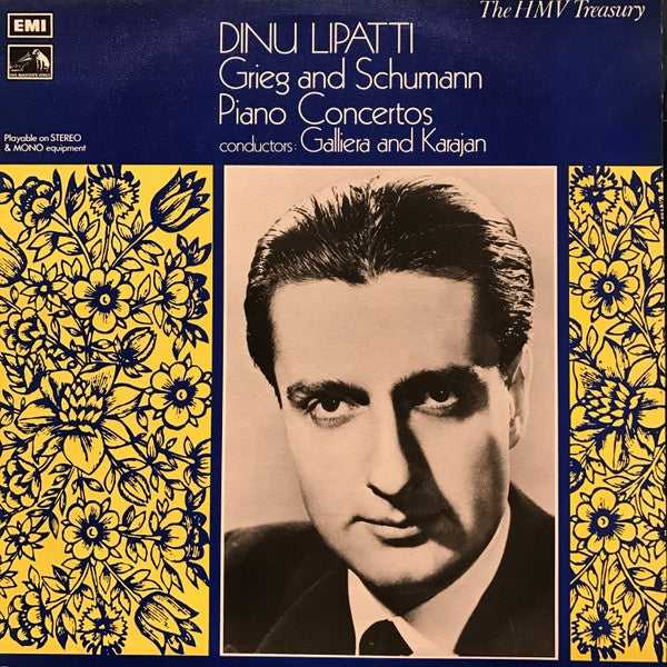 Dinu Lipatti, Schumann & Grieg - Dinu Lipatti: Grieg & Schumann Piano Concertos