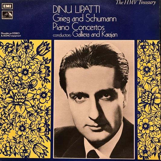 Dinu Lipatti, Schumann & Grieg - Dinu Lipatti: Grieg & Schumann Piano Concertos