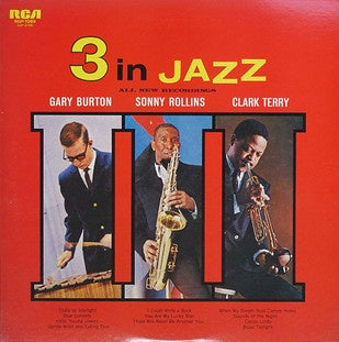 Gary Burton, Sonny Rollins, Clark Terry - 3 In Jazz (Jazz)
