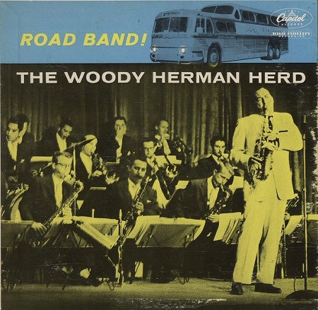The Woody Herman Herd - Road Band! (jazz)
