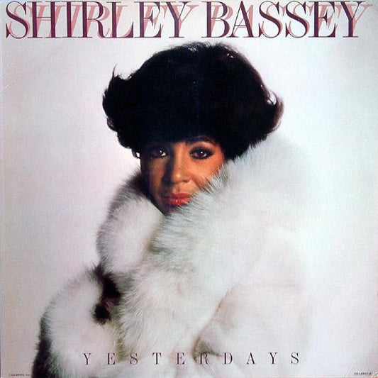 Shirley Bassey - Yesterdays