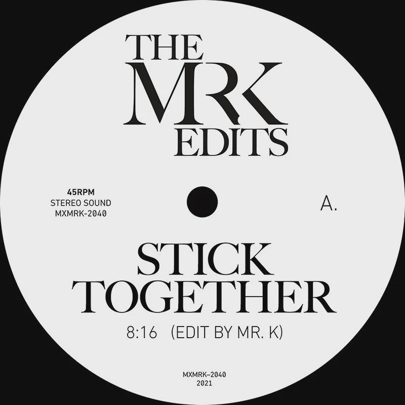 Mr K - Stick Together