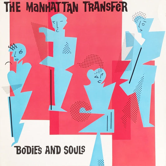 The Manhattan Transfer - Bodies And Souls (Jazz)