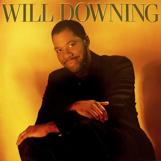 Will Downing - Will Downing  (soul)