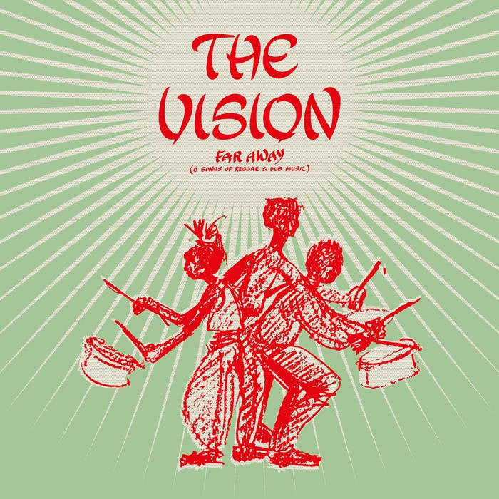 The Vision - Far Away (6 Songs Of Reggae And Dub Music)