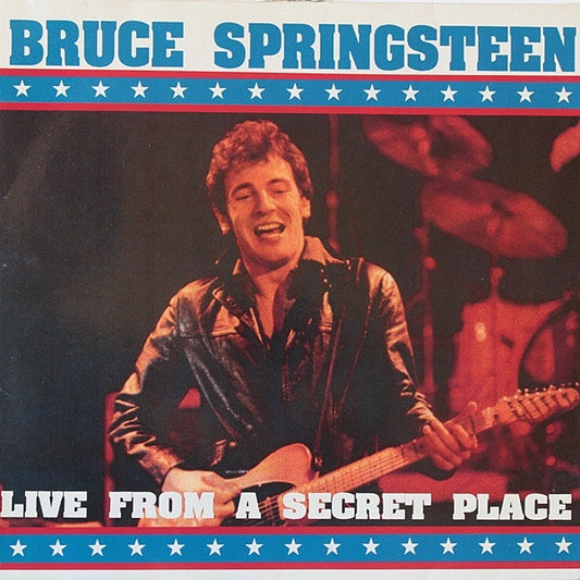 Bruce Springsteen - Live From A Secret Place