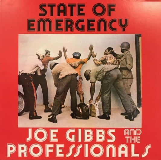 Joe Gibbs & The Professionals - State Of Emergency