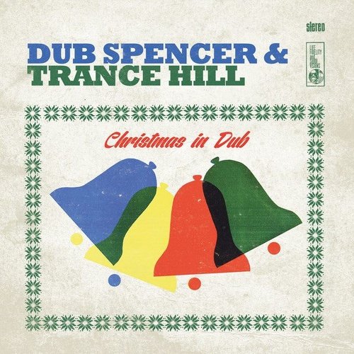 Dub Spencer & Trance Hill - Christmas In Dub