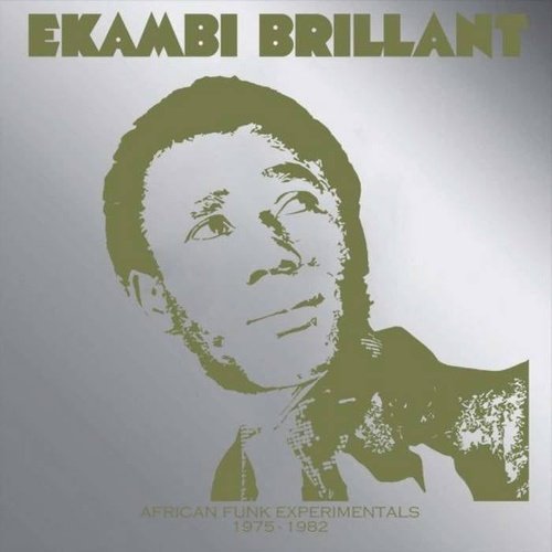 Ekambi Brillant - African Funk Experimentals (1975 - 1982)