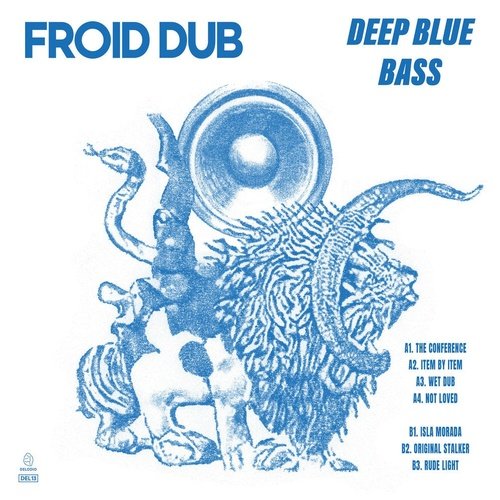 Froid Dub - Deep Blue Bass