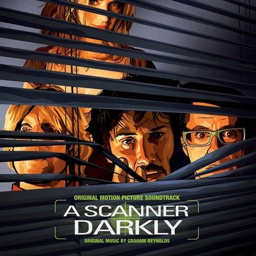 Graham Reynolds ‎– A Scanner Darkly (Original Motion Picture Soundtrack)