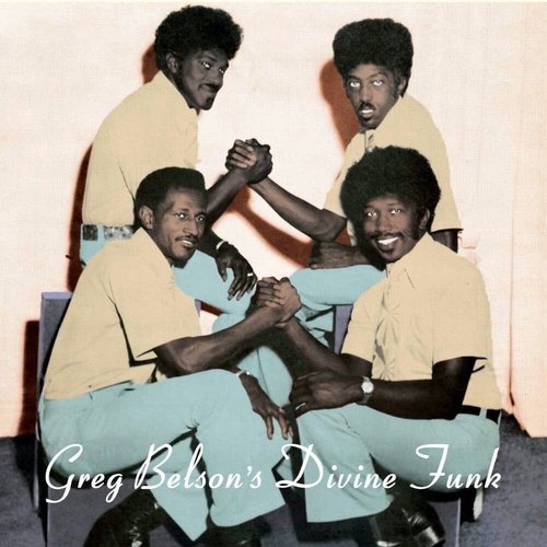 Greg Belson - Divine Funk (Rare American Gospel Funk And Soul)