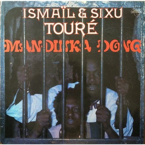 Ismaïl & Sixu Touré - Mandinka Dong