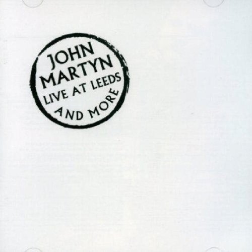 John Martyn - Live At Leeds