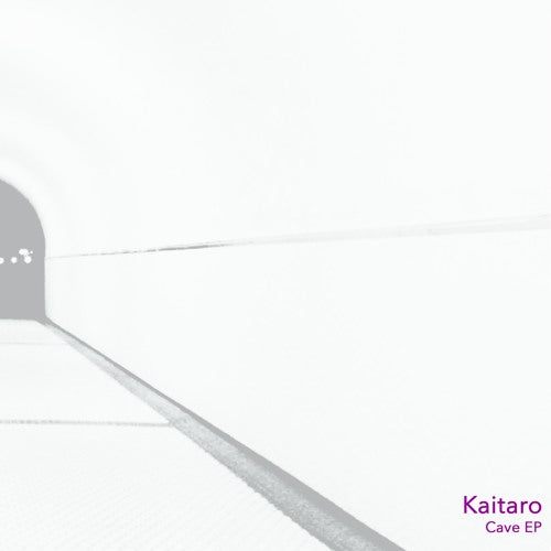 Kaitaro - Cave EP