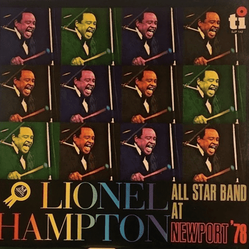 Lionel Hampton All Star Band - At Newport '78