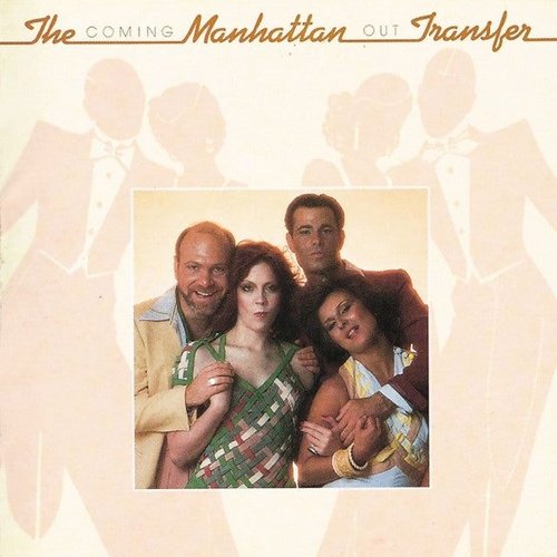 The Manhattan Transfer - Coming Out