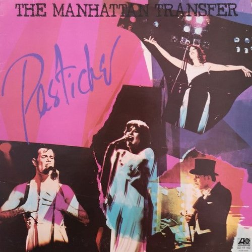 The Manhattan Transfer - Pastiche