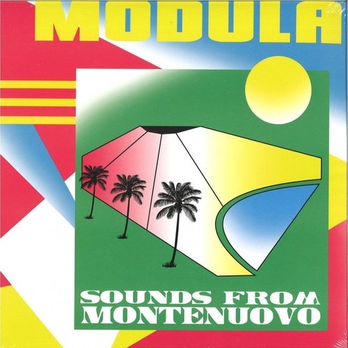 Modula - Sounds From Montenuovo EP