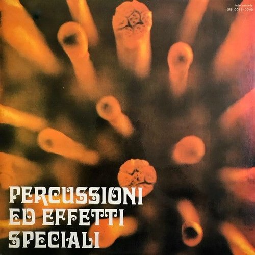 Piero Umiliani - Percussioni ed Effetti Speciali