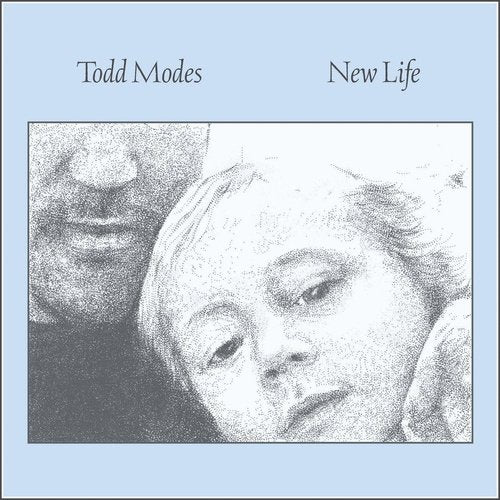Todd Modes - New Life