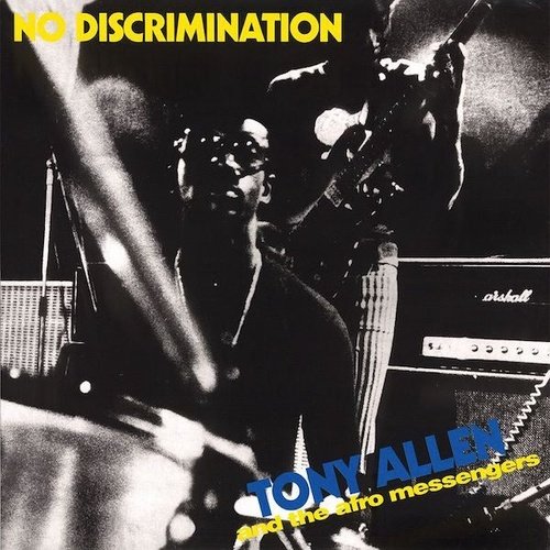 Tony Allen & The Afro Messengers - No Discrimination (LP)