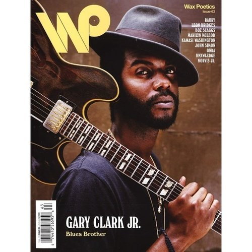 Wax Poetics Issue #63 Gary Clark Jr / Raury