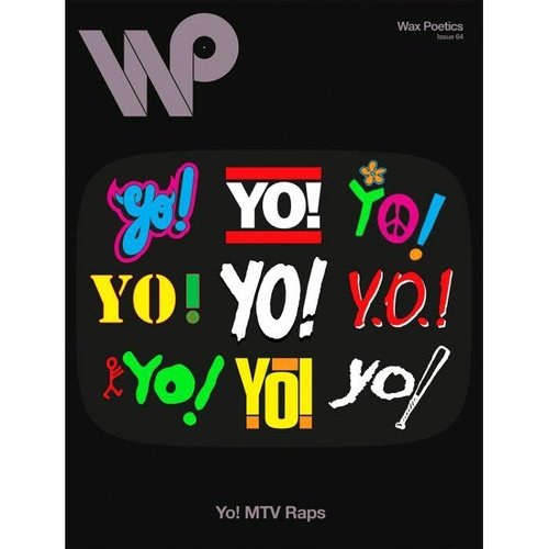 Wax Poetics Issue #yO! MTV Raps / The Internet