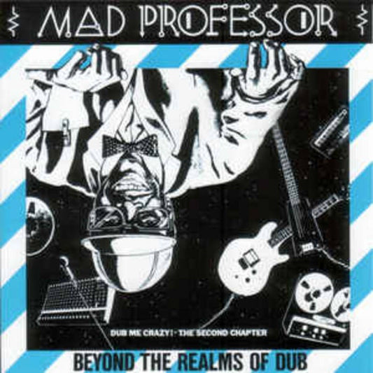 Mad Professor - Dub Me Crazy Pt.2: Beyond the Realms of Dub