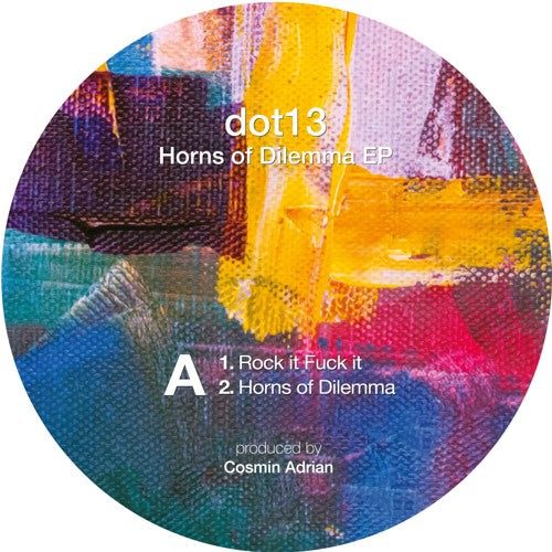 dot13 - Horns Of Dilemma EP
